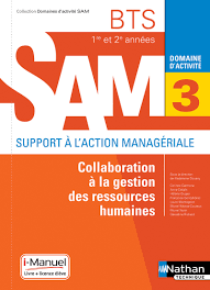 Domaine d'activité SAM 3 Collaboration à la gestion des ressources humaines BTS