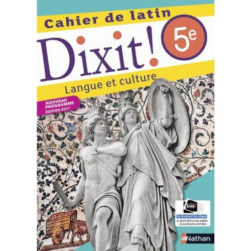  Cahier de latin 5e Dixit ! - Langue et culture - Grand Format