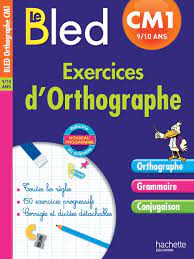Exercices d'orthographe CE2 8-9 ans