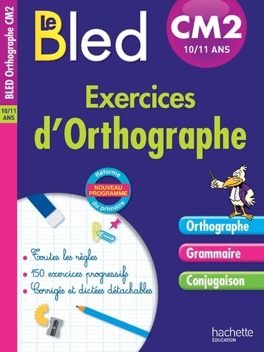 Exercices d'orthographe CM2 10-11 ans - Grand Format