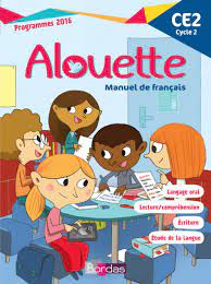 Alouette Français CE2 2017 Nv Ed. Manuel de l'élève