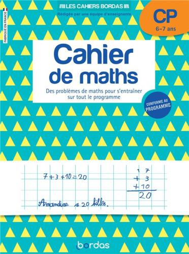 Cahier de maths CP - Des problèmes de maths pour s'entraîner sur tout le program