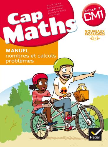 Pack Mathématiques Cycle 3 CM1 Cap maths - Manuel - Nombres et calculs - problèm