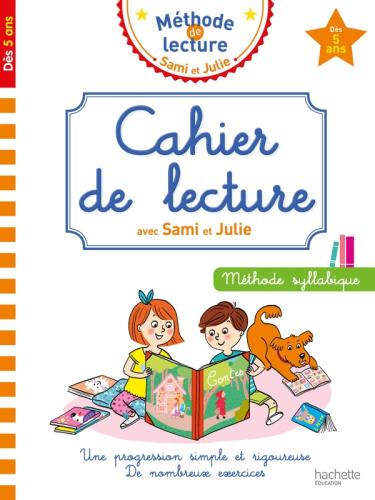 Cahier de lecture avec Sami et Julie - Méthode syllabique dès 5 ans - Grand Form